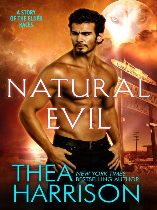 Title details for Natural Evil by Thea Harrison - Available